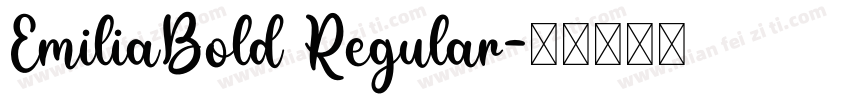 EmiliaBold Regular字体转换